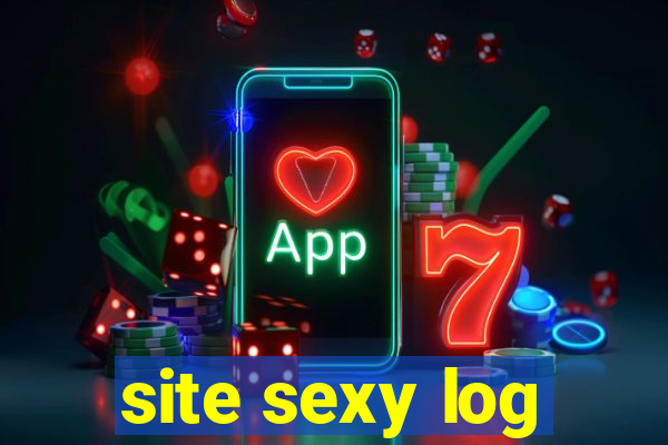 site sexy log