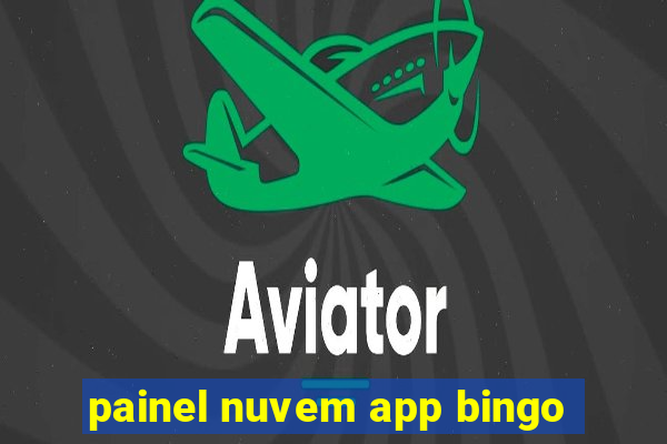 painel nuvem app bingo