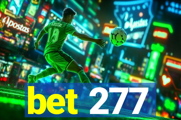 bet 277