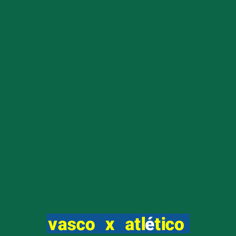 vasco x atlético mg palpite