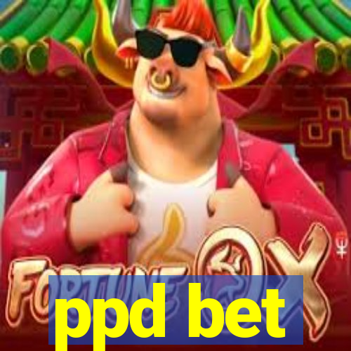 ppd bet