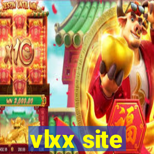 vlxx site