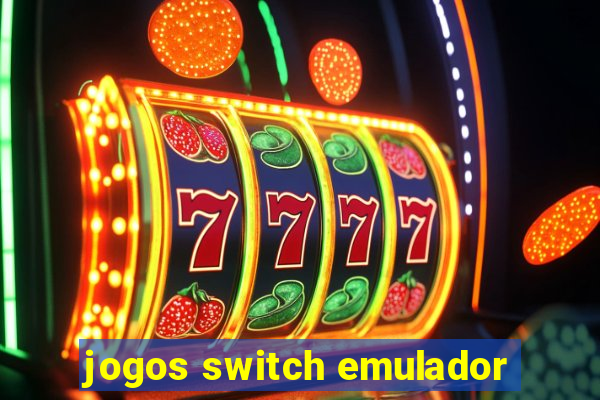 jogos switch emulador