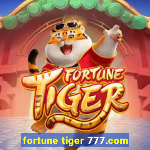 fortune tiger 777.com