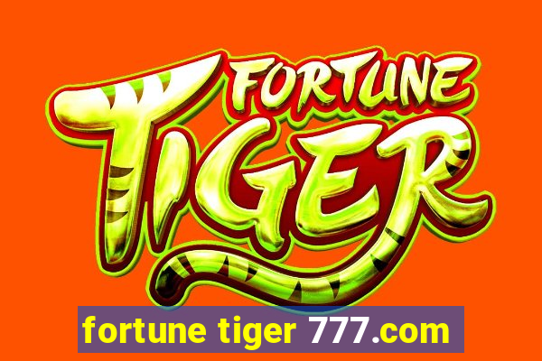 fortune tiger 777.com