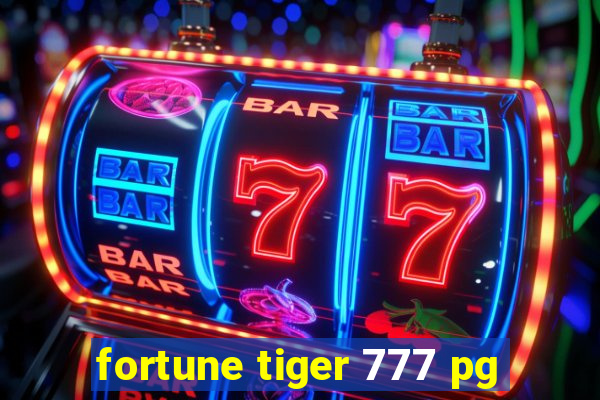 fortune tiger 777 pg