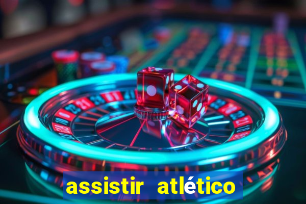 assistir atlético mg x botafogo