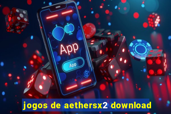 jogos de aethersx2 download