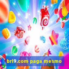 brl9.com paga mesmo