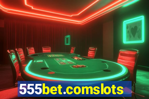 555bet.comslots