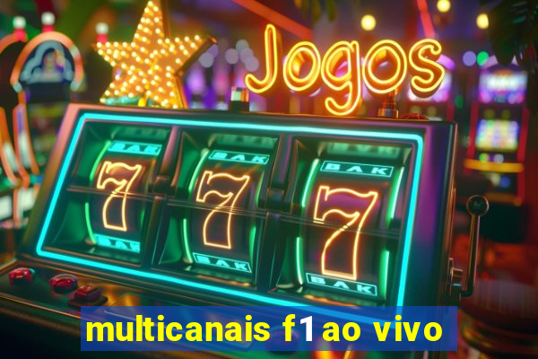 multicanais f1 ao vivo