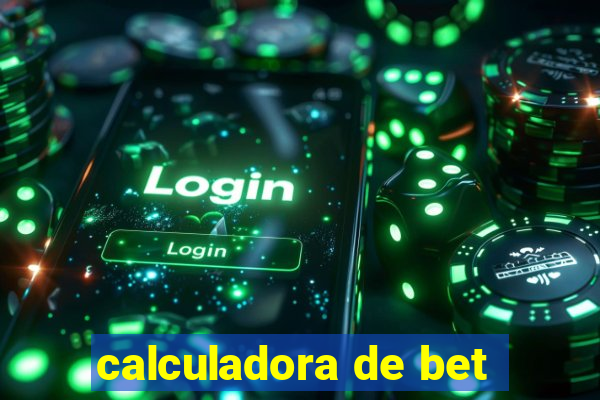 calculadora de bet