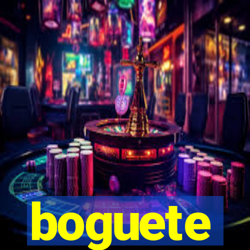 boguete