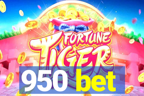 950 bet