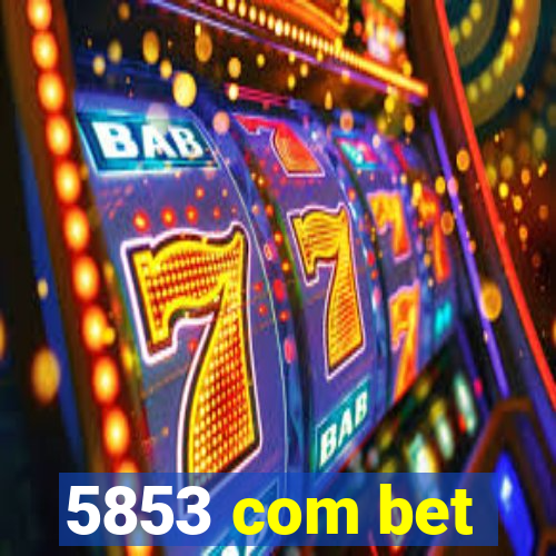 5853 com bet