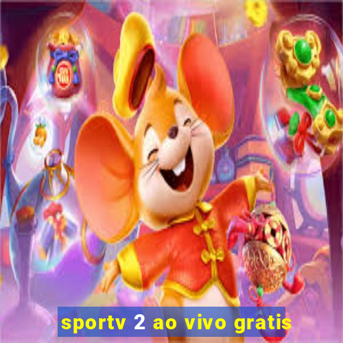 sportv 2 ao vivo gratis