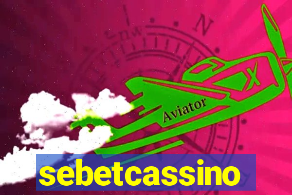 sebetcassino