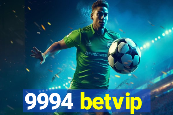 9994 betvip