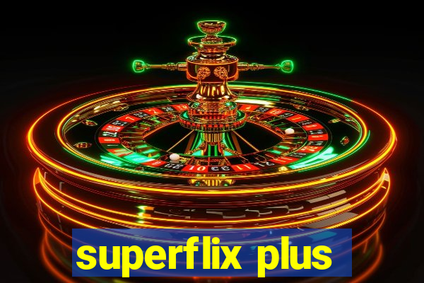 superflix plus