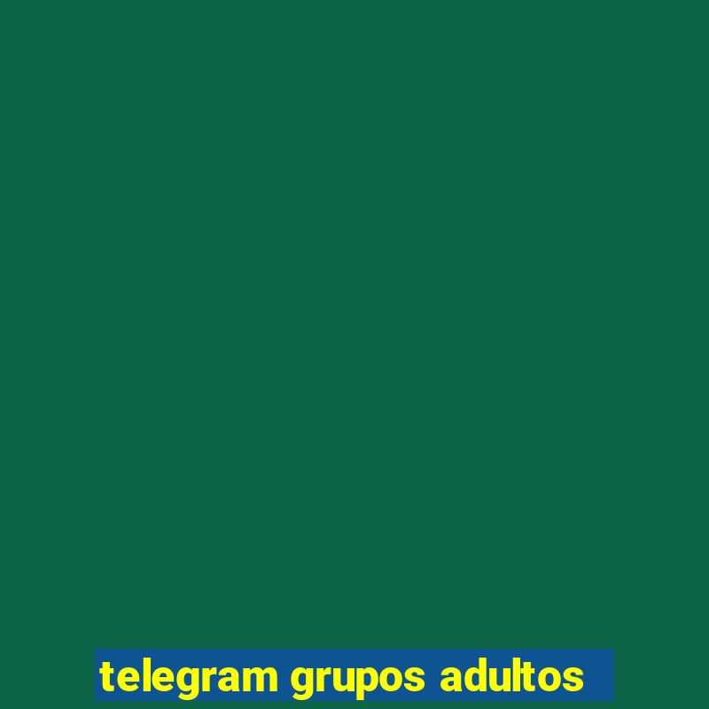 telegram grupos adultos