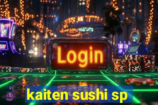 kaiten sushi sp