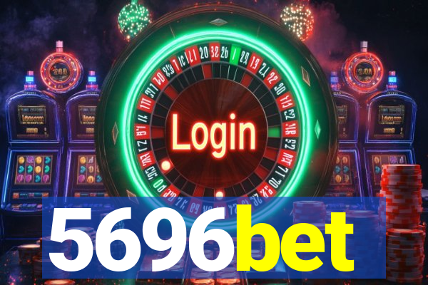 5696bet