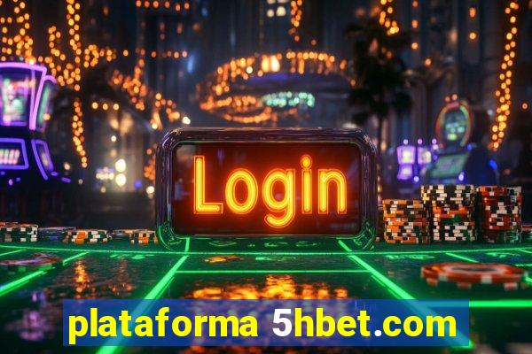 plataforma 5hbet.com