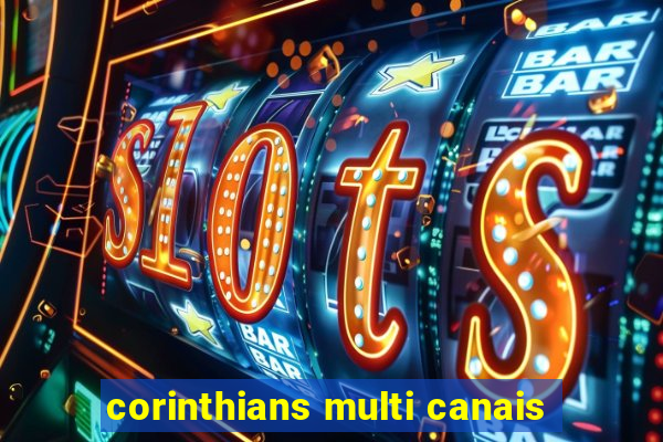 corinthians multi canais