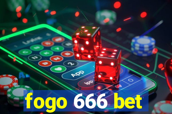 fogo 666 bet