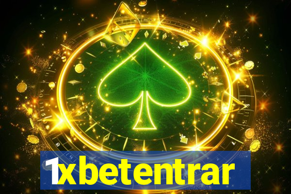 1xbetentrar