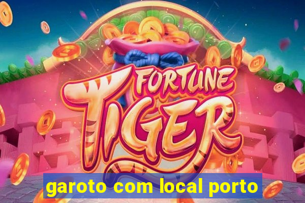 garoto com local porto