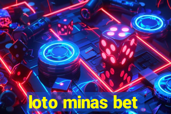 loto minas bet