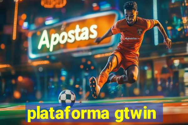 plataforma gtwin