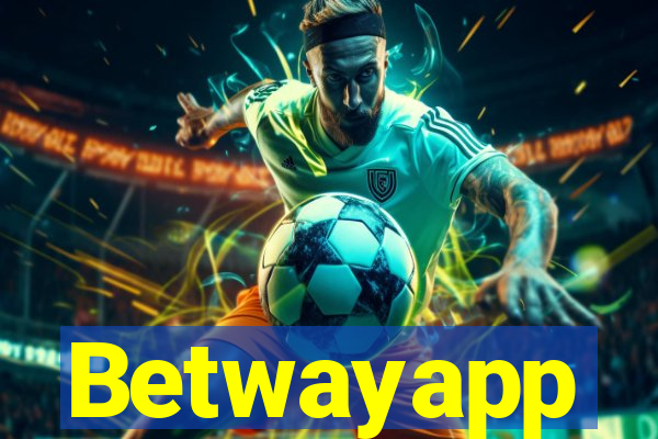 Betwayapp