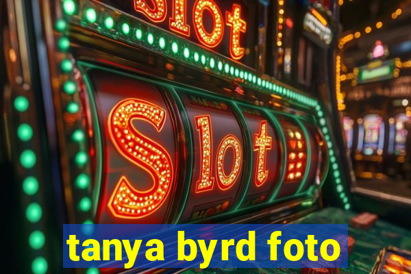 tanya byrd foto