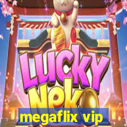 megaflix vip