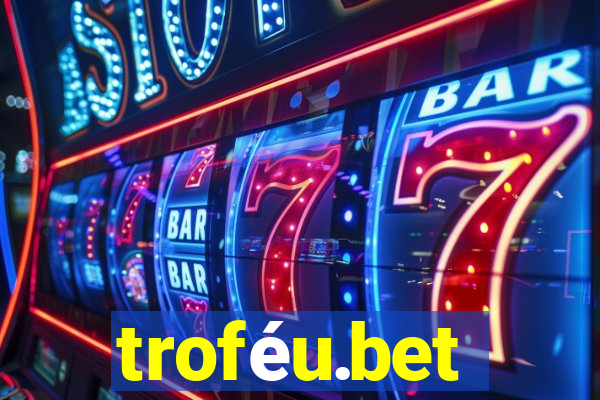 troféu.bet