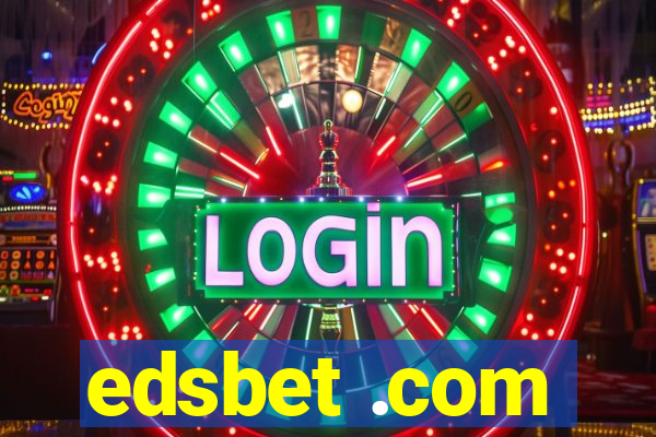 edsbet .com