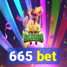 665 bet