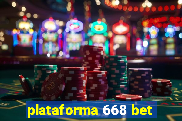 plataforma 668 bet