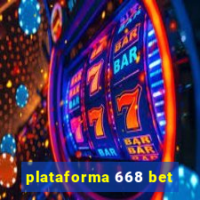 plataforma 668 bet