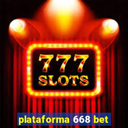 plataforma 668 bet