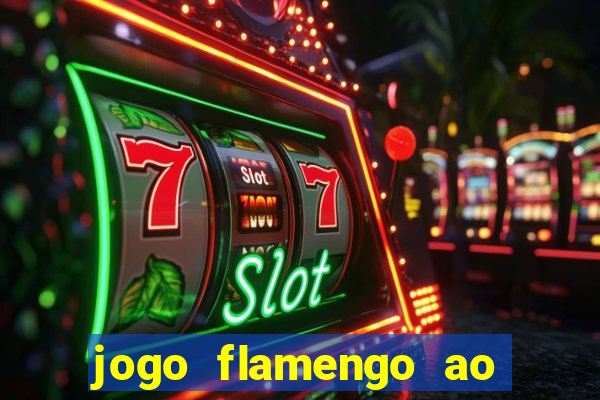 jogo flamengo ao vivo multicanais