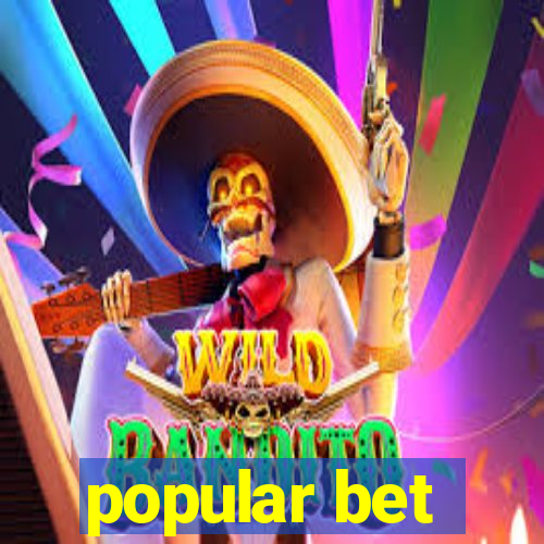 popular bet