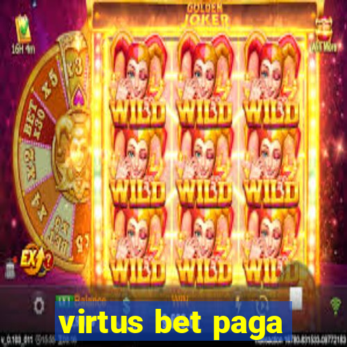 virtus bet paga