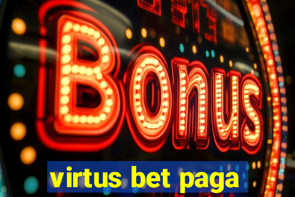 virtus bet paga