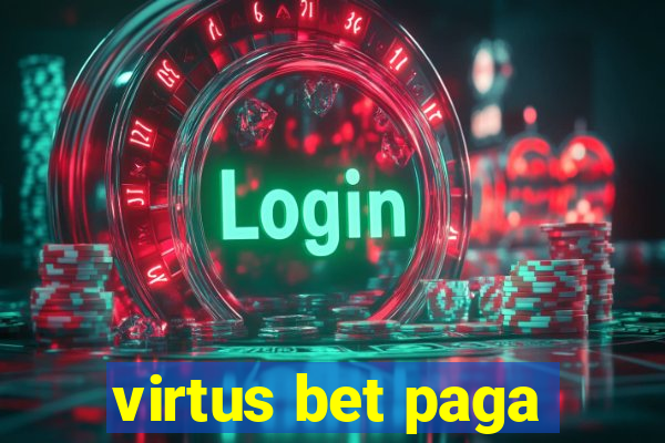 virtus bet paga