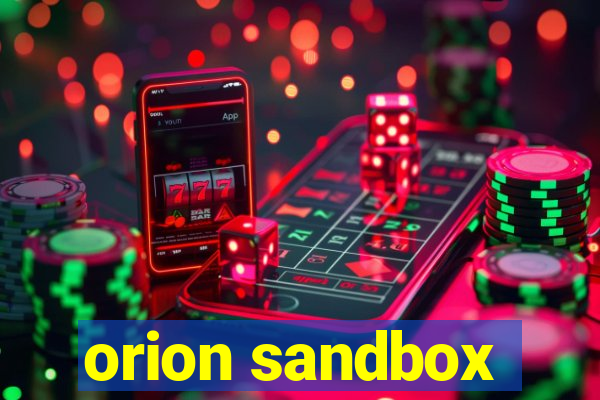 orion sandbox