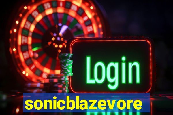 sonicblazevore