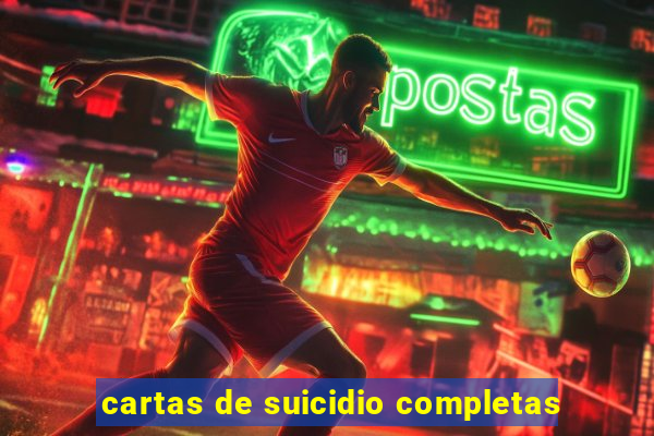 cartas de suicidio completas